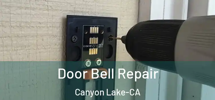 Door Bell Repair Canyon Lake-CA