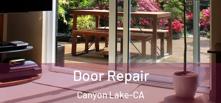  Door Repair Canyon Lake-CA