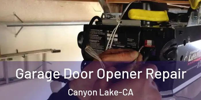  Garage Door Opener Repair Canyon Lake-CA